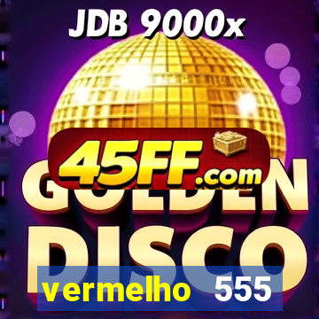 vermelho 555 plataforma de jogos